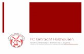 FC Eintracht Holzhausen · ¡ Daraus werden für die jeweilige Altersklasse Leitlinien abgeleitet, die in die ... Bambini und G-Jugend ... ¡ Erlernen und Festigen aller Techniken