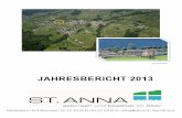 Jahresbericht 2013 - ST. ANNA Steinerberg | geborgen … 2013.pdf · Sr. Zita Resch (Schaan), Generalrätin Sr. Nadia Coppa (Italien), Generalrätin. ... Manuela Vingarzan, NDK (Leiten