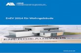 EnEV 2014 für Wohngebäude - adlershof.de · ein sanierter Altbau. Genau dieses schreibt auch die Energieeinsparverordnung für Gebäude ... forderte erstmals den Energieausweis