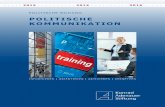 POLITISCHE KOMMUNIKATION - kas.de · PDF filevorwort politische rhetorik, medientraining 2 und redenschreiben digitale strategien und kommunikation medien- und Öffentlichkeitsarbeit