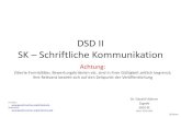 DSD II SK – Schriftliche Kommunikation · DSD II – Prüfung SK –Schriftliche Kommunikation Mittwoch, 02.12.2015 Prüfungstermin 2014 „Sternchenthemen“ Prüfungstermin 2016