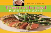 Ursula Summ Trennkost - bilder.buecher.de · Frühstück, als Hauptgericht oder zum Dessert – in diesem Kalender finden Sie viele köstliche Rezepte rund ums Jahr, mit denen Sie