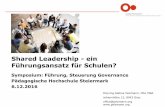 Shared Leadership - ein Führungsansatz für Schulen? · Lernende Organisation 4. Vereinbarungskultur 5. Reflexionskultur ... Befähigende Führungspersonen verstehen die Organisation