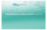 Halbjahresbericht 2015 - northernbitcoin.com · Dr. h.c. Rolf G. Werner verpflichten konnten. ... lichen Kompetenzen im Bereich Forschung und Entwicklung, Herstellung und Zulassung