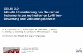 DELBI 2.0: Aktuelle Überarbeitung des Deutschen … · • Dr. med. Monika Nothacker, MPH - AWMF-IMWi (Institut für Medizinisches Wissensmanagement), Marburg (ehemals ÄZQ) •