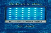 Folder Sinfonie in Blau 03 - kulturpfadfest-essen.de · Eintritt 5,- Euro 12. Dom ... Goethestraße 31a · 45128 Essen Tel. 0201-8845045 · Fax 0201-8845044 e-mail: kulturpfadfest@kwinrw.de