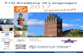 F+U Academy of Languages 2017 · die deutsche Sprache und Kultur in einem an- und aufre-genden Umfeld zu erlernen. Natürlich können auch Einhei- ... Russisch u.a. Eine staatliche
