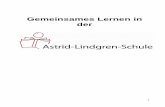 Gemeinsames Lernen in der - Astrid-Lindgren-Schule … · In diesem Konzept sind die Schritte auf dem Weg zu einer inklusiven Schule festgehalten. ... und kognitiv auf den Übergang