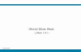 World Wide Web - ls4- · 3.0 nicht std. 3.2 1997 Tabellen ... Empfängerskript zugänglich gemacht werden sollen ... Darstellung kann für verschiedene Endgeräte leicht angepasst