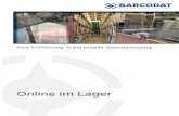 Barcodat- Online im Lager 2017 - Ihr Barcode-Spezialist · PDF fileDas Gerät erfasst Daten via Barcode, RFID-Transpondern oder per Tastatur- ... Daten o˝ ine zwischen zu speichern