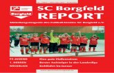 SC Borgfeld REPORT - sportclub-borgfeld.de · Der Einladung beigefügt war ein zehnseitiges Protokoll mit genauen Informationen zum Ab-lauf der Zeremonie sowie ein Beiprogramm für