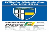 Wilhelm Niehuis Cup der U14 2016 - SpVgg Vreden … · 2016-08-31 · julian berg (teamorganisation), dennis waldinger (trainer), tobias wild (co-trainer), ferdinand wagner ... elijah