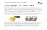 Informationen zu „Legal Highs“ - frankfurt.de · Für fast jede illegale Droge gibt es mittlerweile ähnlich wirkende ... tatsächliche Wirkung keine Vorhersagen machen. ... Infopapier