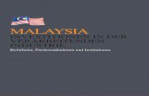 MALAYSIA - mida.gov.my · REGIERUNGSSYSTEM ParlamentarischeDemokratiemit konstitutionellerMonarchie BUNDESHAUPTSTADT KualaLumpur VERWALTUNGSZENTRUM Putrajaya BEVÖLKERUNG 27.17Millionen