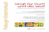 Singt für Gott und die Welt Freiburger Kinderchorbuch€¦ · in Zusammenarbeit mit dem Chorverband Pueri ... (Uns ist ein Kind geboren ... Psalm 46 (Der Herr ist meine Zuversicht):