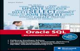 Oracle SQL – Das umfassende Handbuch · Kollegen übernommen haben und vor einer Menge Abfragen stehen, die sie nicht verstehen. 1.1 Für wen ist di eses Buch geschrieben? ... Kapitel