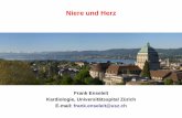 Niere und Herz - swisscardio.ch Frank Herz und Niere.… · Frank Enseleit Kardiologie, Universitätsspital Zürich E-mail: frank.enseleit@usz.ch Niere und Herz