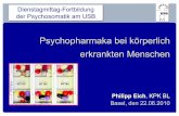Psychopharmaka bei körperlich erkrankten Menschenpsychosomatik-basel.ch/deutsch/bildung/dienstagmittagfortbildung/... · Risperidon ++ D D Clozapin +++ + + ... Gewicht, sexuelle