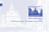 Mitteilungen zur Schleswiger Stadtgeschichte · 2018-05-27 · 4 Protokoll der Mitgliederversammlung 2013 ... den Mitglieder und Gäste haben den Vortrag ... Georg-Wilhelm-Pfingsten