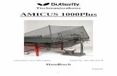AMICUS 1000Plus - butterfly-tt.org · Geschwindigkeit und Spin ... (min. 50-60 St.) und ... Möglichst ge-brauchte Bälle benutzen bzw. neue Bälle reinigen. - 8 - 8