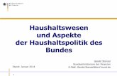 Haushaltswesen und Aspekte Bundesministerium der .Bundesministerium der Finanzen Berlin 3 3 Haushaltsaufstellungsverfahren