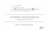 Vorlesung im WS 2012/13 - Alfried Krupp von Bohlen und ... · PDF fileProf. Dr. Rainer Elschen Investition und Finanzierung - Vorlesung 1 - Investition und Finanzierung – Vorlesung