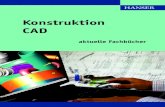 Konstruktion CAD - hanser-fachbuch.de · Konstruktion häufig vorkommen. Aus der Vielfalt von Lösungen kann sich ... Tragfähigkeit, Getriebe-lärm, Auslegung, Qualitätssicherung,