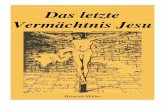 Das letzte Vermächtnis Jesu - ebooks.fcdi.deebooks.fcdi.de/m1/fcdi-ebook1014.pdf · Das letzte Wort Jesu am Kreuz . Das letzte Vermächtnis Jesu 4 / 67 ... Heiland, haben für uns