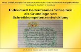 Individuell bedeutsames Schreiben als Grundlage von ...€¦ · 24.9.2010 Beate Leßmann ... Individuelle Lernwege im Schreiben und Rechtschreiben ... Individuelle Lernwege im Schreiben