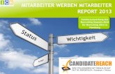 MITARBEITER WERBEN MITARBEITER REPORT 2013 werben...  Mitarbeiter zu empfehlen, basierend auf ihrem