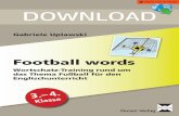 DOWNLOAD - Persen€¦ · DOWNLOAD 3.– 4. Klasse Football words Wortschatz-Training rund um das Thema Fußball für den Englischunterricht Gabriele Uplawski