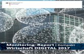 Monitoring-Report Kompakt Wirtschaft DIGITAL 2017 · Deutschland hat das Potenzial, in der Digitalisierung der Industrie eine weltweit führende Stellung zu er- ... Wirtschaft sind