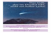 Das Volk, das im Dunkel lebt, sieht ein helles Licht!downloads.eo-bamberg.de/4/389/1/22869457150888563557.pdf · flackernde Licht der Kerze zu versam-meln, um Gott zu begegnen im
