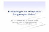 Einführung in die europäische Religionsgeschichte I · Modul Einführung in die Europäische Religionsgeschichte I und II (2 Semester) Einführung in vier religiöse Traditionen,