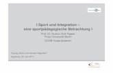 Prof. Dr. Gudrun Doll-Tepper Freie Universität Berlin … · (Ost-West-Thematik)-Trendsportarten 9-Spitzensport-Kinder und Jugendliche mit Migrationshintergrund und Sport ... -Sport