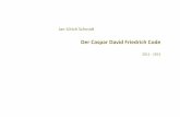 Der Caspar David Friedrich Code - Schmidt-Wetzel · Der Caspar David Friedrich Code 2011 - 2013. ... Caspar David Friedrich „Wanderer über dem Nebelmeer“ │ 74 × 98 cm │