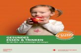 GESUNDES ESSEN & TRINKEN - gemeinsam … · Weitere Informationen zum Thema Kinderernährung fi nden Sie auf der Website des ... Essen und Trinken für kleine Obst- und Gemüsetiger