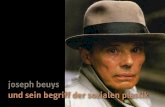 joseph beuys und sein begriff der sozialen · PDF filejoseph beuys stirbt in d sseldorf nach einer seltenen entz ndung des lungengewebes an herzversagen. am 14. april 1986 f hrt das