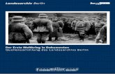Der Erste Weltkrieg in Dokumenten - Landesarchiv Berlinlandesarchiv-berlin.de/wp-content/uploads/2017/03/QuellenWeltkrieg.pdf · Der Erste Weltkrieg in Dokumenten - Quellensammlung