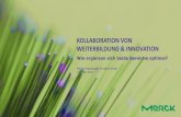 KOLLABORATION VON WEITERBILDUNG & … · Innovationszentrums, nimmt die Vision der Zukunft und ... Events Social Media Press relations ... Gamification Lernwille ...
