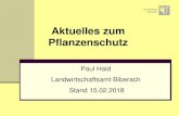 Aktuelles zum Pflanzenschutz - biberach.de · Paul Haid Landwirtschaftsamt Biberach Stand 15.02.2018 . Wirkstoff ...