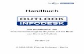 Outlook Infodesk Handbuch · Einführung Outlook Infodesk ist eine leistungsfähige und vor allem leicht zu bedienende Software für Adress-, Projekt- und Dokumentenmanagement im