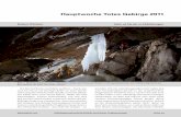 Hauptwoche Totes Gebirge 2011 - arge-grabenstetten.de · man sich nicht wundern, wenn man in der Höhle auf mehrere solcher Schleifsäcke stößt mit Hinwei- sen wie „vorsichtig