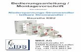 Bedienungsanleitung / Montagevorschrift - MBS AG€¦ · Stromwandler der Baureihe KBU sind induktive, nach dem Trafoprinzip arbeitende, Einleiter-Stromwandler. Sie dienen zur Anpassung
