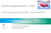 Dies ist der Titel der Präsentation - kardiologie.insel.ch · Inhalt der Präsentation Fokussierung auf psychisches Befinden der Patienten während LVAD und HTx • Wie erleben die