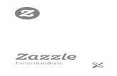 Partnerhandbuch - Zazzle | personalisierte Geschenke ... · Was ist Affiliate Marketing? ... Mindestsatz für Empfehlungen 15% ... Schritt 1: (370,20€ - 429,87€)/429,87€ = -0,139