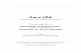 OpenInfRA -  · 1.3 Methodik (RM-ODP) Entsprechend den Standards und Architekturen für E-Government-Anwendungen (SAGA, [1]) orientiert sich der Aufbau der Konzeption für das geplante