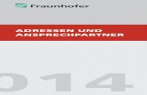 Fraunhofer-Adressen und Ansprechpartner V-V institucie v SRN/17... · Prof. Dr. Heiko Zimmermann Ensheimer Straße 48 66386 St. Ingbert Telefon +49 6894 980-0 Fax +49 6894 980-400