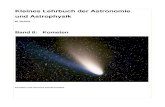 Kleines Lehrbuch der Astronomie und Astrophysik · Aus dem Fehlen einer meßbaren Parallaxe schlußfolgerte er richtigerweise, daß Kometen außerhalb der Erde ... Ephemeriden wesentlich