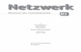 Deutsch als Fremdsprache B1 - Klett · PDF fileArbeitsbuch B1 mit 2 Audio-CDs 605004 Zusatzkomponenten Lehrerhandbuch B1 605006 Netzwerk digital B1 mit interaktiven Tafelbildern (DVD-ROM)